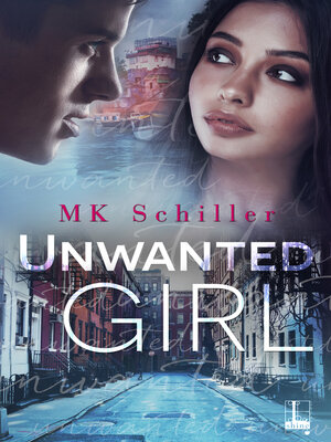 cover image of Unwanted Girl